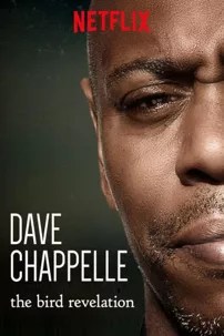 watch-Dave Chappelle: The Bird Revelation