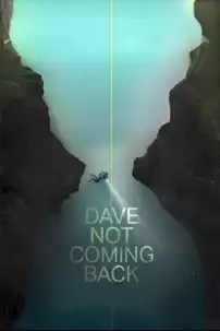 watch-Dave Not Coming Back