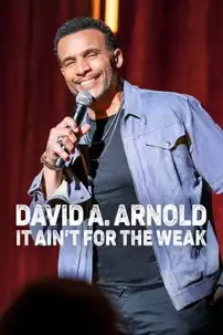 watch-David A. Arnold: It Ain’t for the Weak