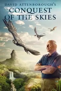 watch-David Attenborough’s Conquest of the Skies