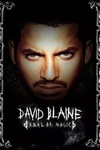 watch-David Blaine: Real or Magic