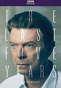 watch-David Bowie: The Last Five Years