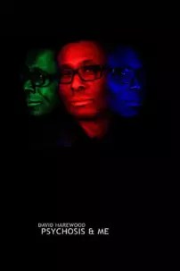 watch-David Harewood: Psychosis and Me