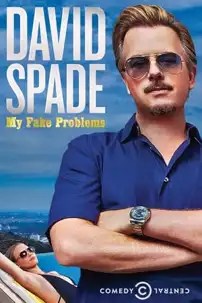 watch-David Spade: My Fake Problems