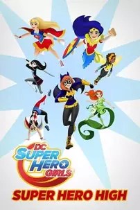 watch-DC Super Hero Girls: Super Hero High