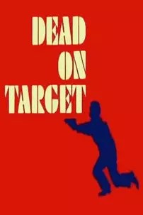 watch-Dead on Target