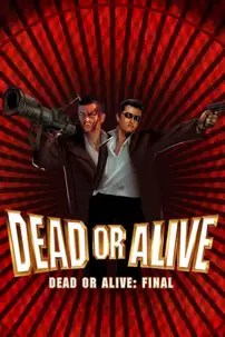 watch-Dead or Alive: Final