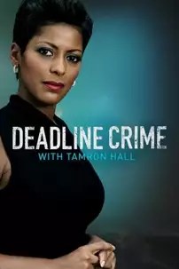 watch-Deadline: Crime with Tamron Hall