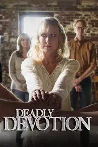 watch-Deadly Devotion