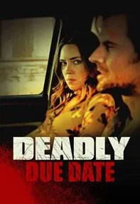 watch-Deadly Due Date