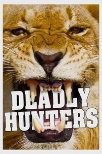 watch-Deadly Hunters
