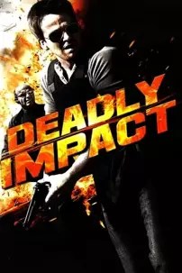 watch-Deadly Impact