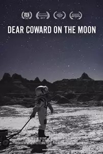 watch-Dear Coward on the Moon