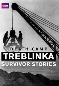 watch-Death Camp Treblinka: Survivor Stories