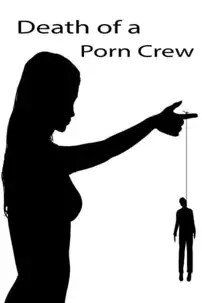 watch-Death of a Porn Crew