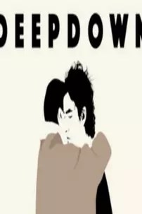 watch-Deep Down