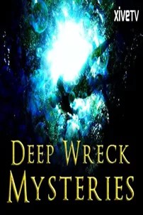 watch-Deep Wreck Mysteries