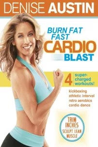 watch-Denise Austin: Burn Fat Fast Cardio Blast