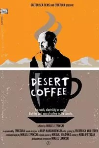 watch-Desert Coffee