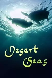 watch-Desert Seas