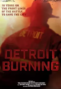 watch-Detroit Burning