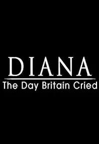 watch-Diana: The Day Britain Cried