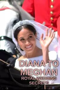 watch-Diana to Meghan: Royal Wedding Secrets