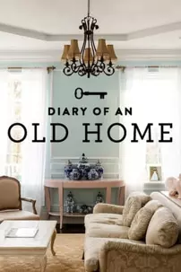 watch-Diary of an Old Home