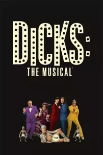 watch-Dicks: The Musical