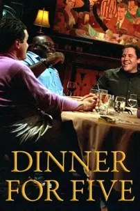 watch-Dinner for Five