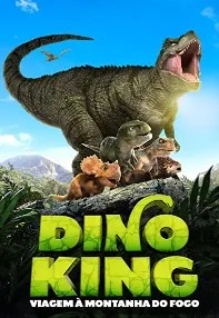 watch-Dino King 3D: Journey to Fire Mountain