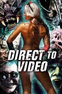 watch-Direct to Video: Straight to Video Horror of the 90s