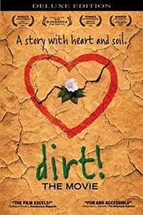 watch-Dirt! The Movie