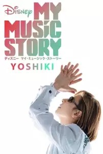 watch-Disney My Music Story: YOSHIKI