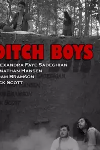 watch-Ditch Boys