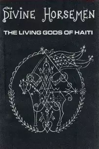 watch-Divine Horsemen: The Living Gods of Haiti