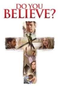 watch-Do You Believe?