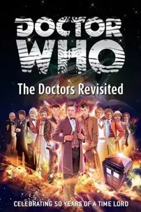 watch-Doctor Who: The Doctors Revisited