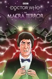 watch-Doctor Who: The Macra Terror