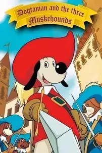 watch-Dogtanian and the Three Muskehounds