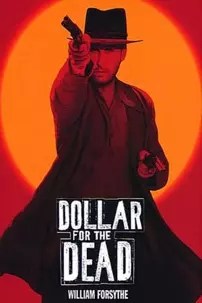 watch-Dollar for the Dead