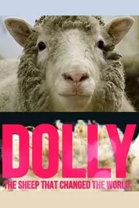 watch-Dolly: The Sheep That Changed the World