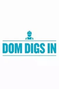 watch-Dom Digs In