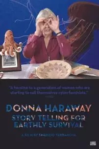 watch-Donna Haraway: Story Telling for Earthly Survival