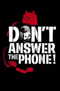 watch-Don’t Answer the Phone!