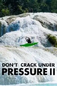 watch-Don’t Crack Under Pressure II