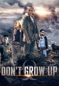 watch-Don’t Grow Up