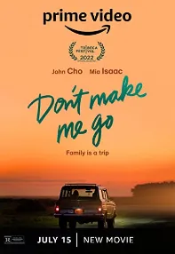 watch-Don’t Make Me Go