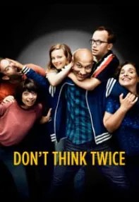 watch-Don’t Think Twice