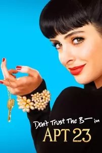 watch-Don’t Trust the B—- in Apartment 23